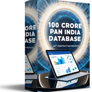 100 Crore PAN INDIA Database to Get Construction Projects