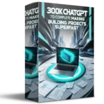300K ChatGPT Prompts to Complete Building Projects Superfast