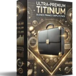 Ultra-Premium Titanium Business Finance Complete Pack
